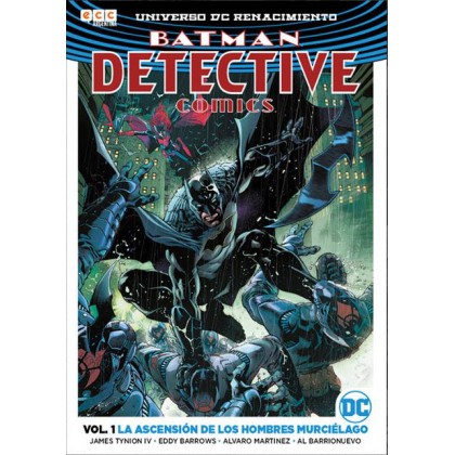 Batman Detective Comics Vol 1 La Ascensión de los Hombres Murciélago